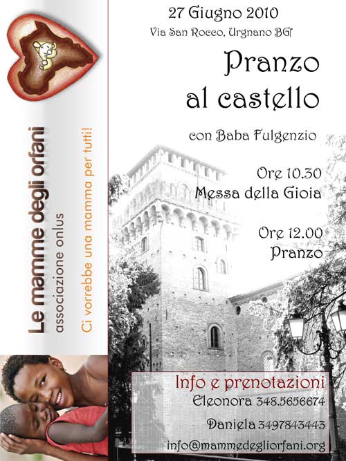Pranzo al castello � Le Mamme degli Orfani ONLUS � Urgnano (BG), 27 giugno 2010